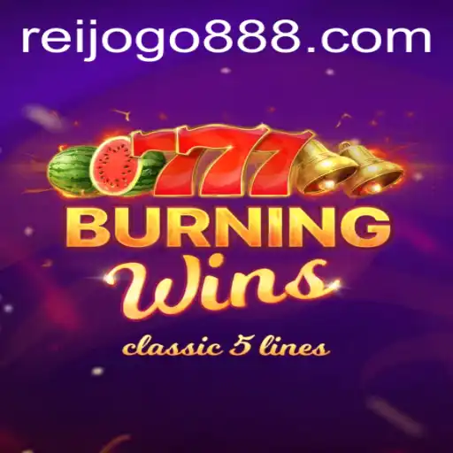 Descubra o Fascínio de BurningWins no REIJOGO.COM
